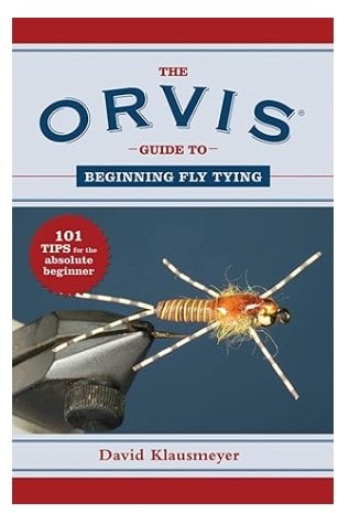 This is an image of the Orvis Guide to Beginning Fly Tying book, which is one of the best fly tying books for beginners.